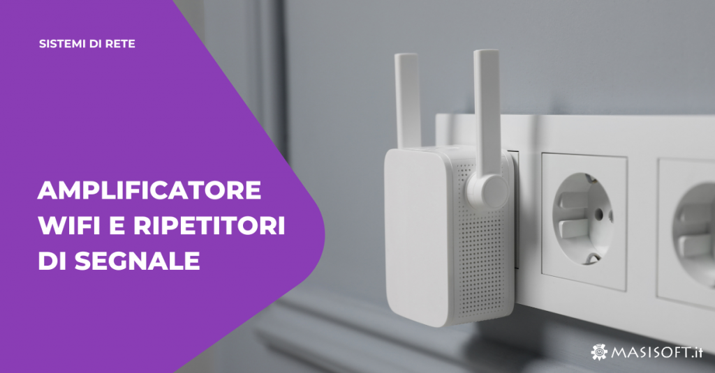 Range Extender: guida al potenziamento del segnale wifi